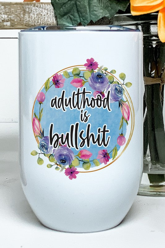 Adulthood is Bullshit
